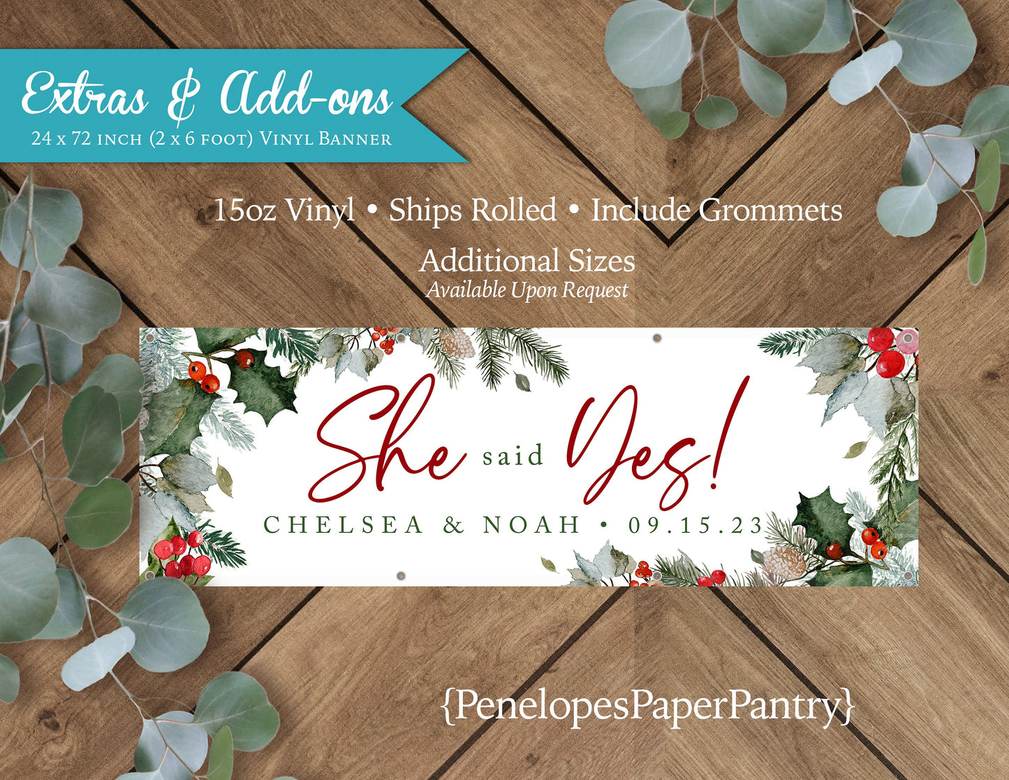 Engagement Party Vinyl Banner,Engagement Banner,She Said Yes,Custom Vinyl Banner,Printed Vinyl Banner,Personalized Banner,Winter,Holly Leaf