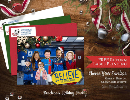 Funny Ted Lasso Believe Christmas Photo Card Personalized Roy Kent Rebecca Custom Text Printed Card Back Print Return Address Label Envelope