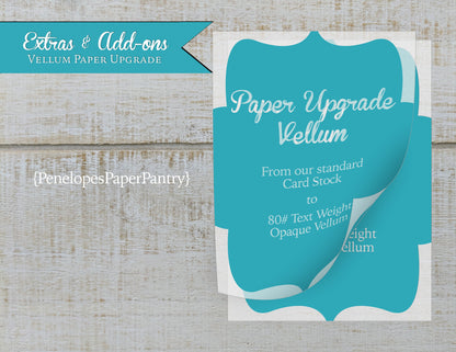 Upgrade to Vellum Onion Skin Paper Add On